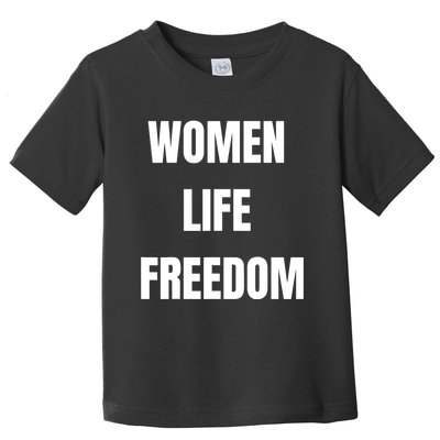 Women Life Freedom Stand With Women Of Iran Toddler T-Shirt