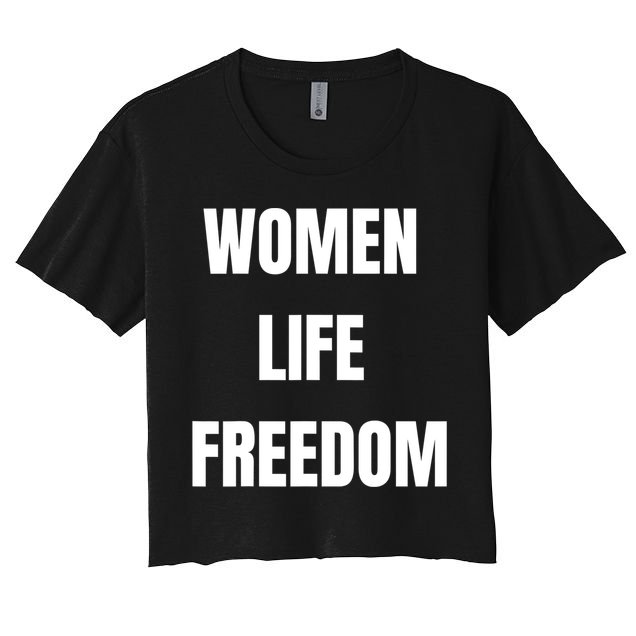 Women Life Freedom Stand With Women Of Iran Crop Top