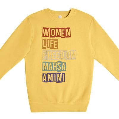 Women Life Freedom Mahsa Amini Rise With The Women Of Iran Premium Crewneck Sweatshirt