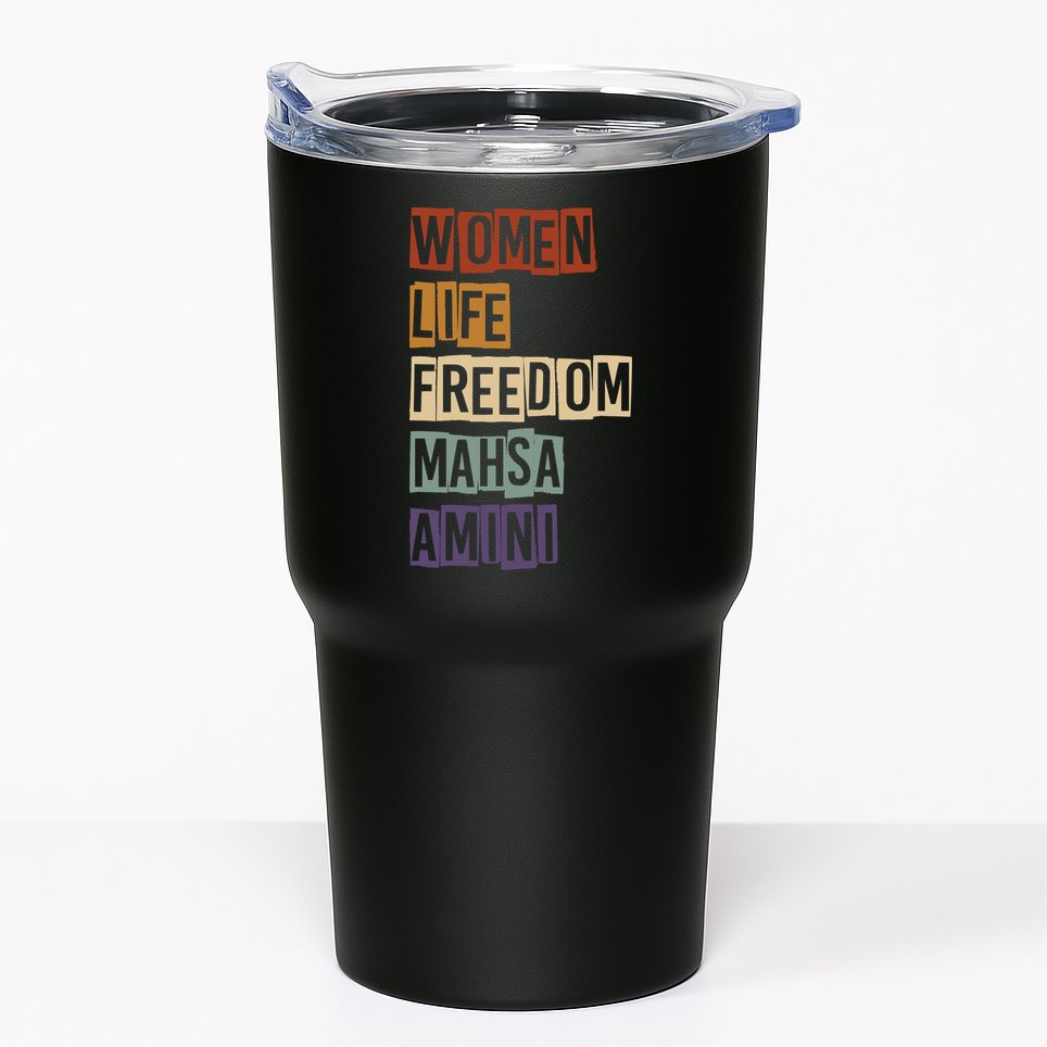 Women Life Freedom Mahsa Amini Rise With The Women Of Iran Tumbler