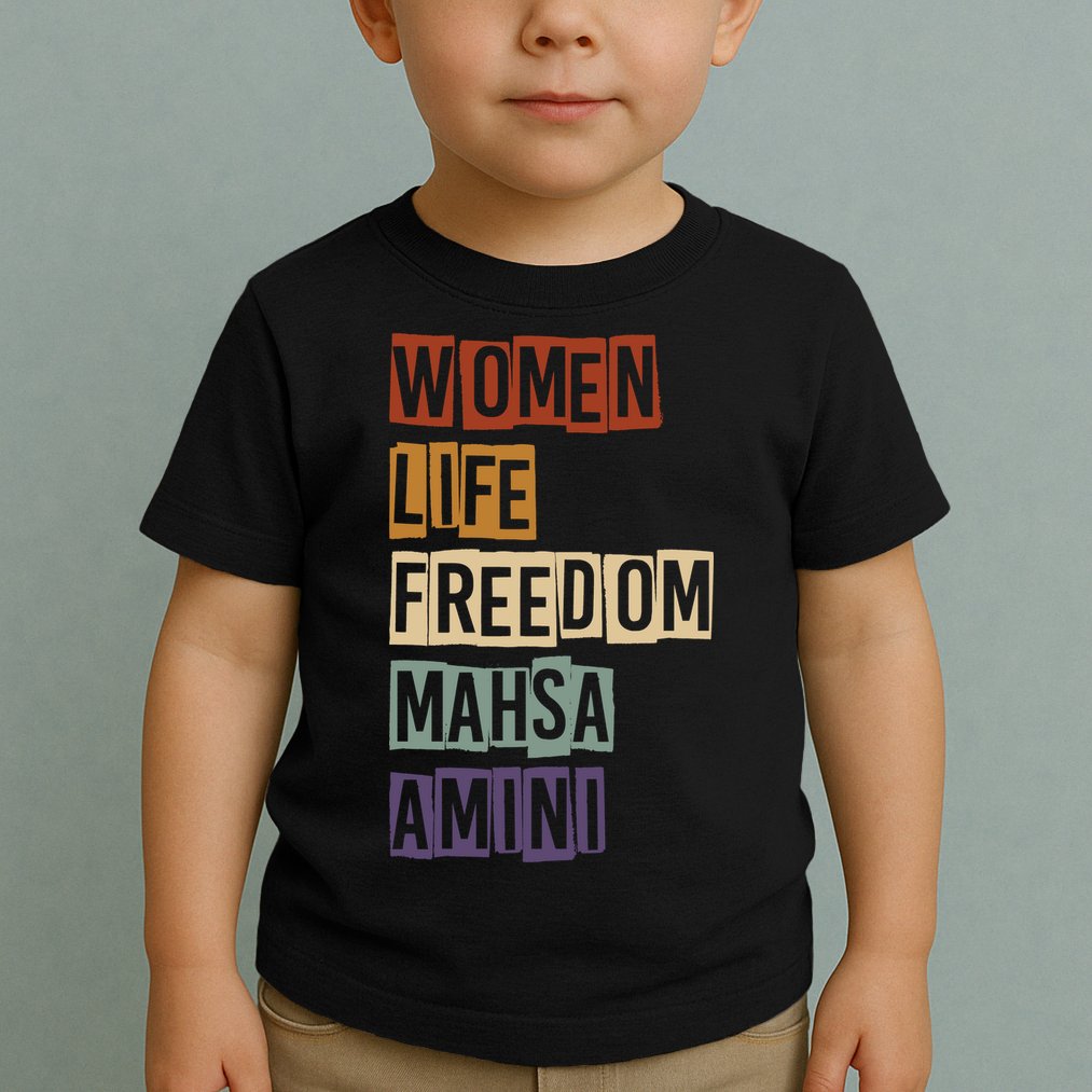 Women Life Freedom Mahsa Amini Rise With The Women Of Iran Toddler T-Shirt