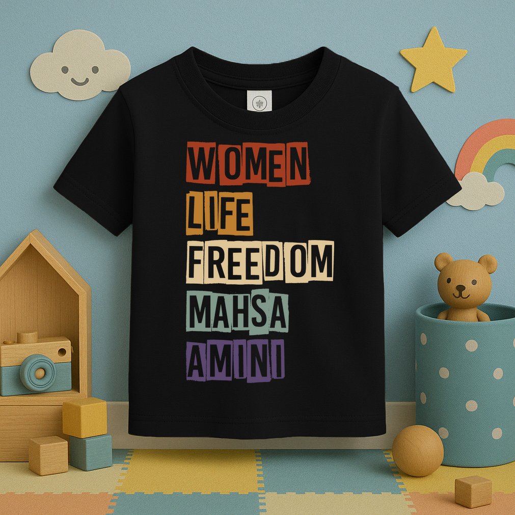 Women Life Freedom Mahsa Amini Rise With The Women Of Iran Toddler T-Shirt