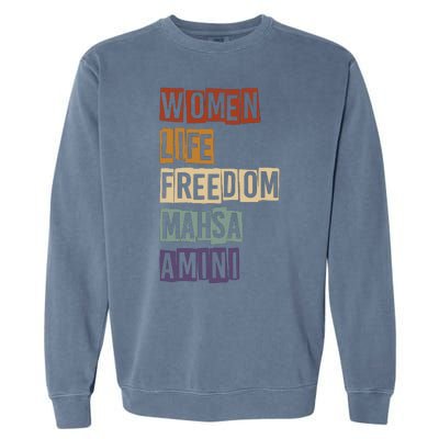 Women Life Freedom Mahsa Amini Rise With The Women Of Iran Garment-Dyed Sweatshirt