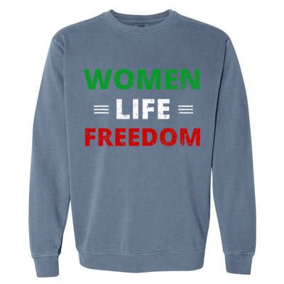 Women Life Freedom Shirt Zan Zendegi Azadi Iran Garment-Dyed Sweatshirt