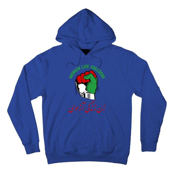 Wo Life Freedom Iran Flag Rise With Of Iran Gift Hoodie