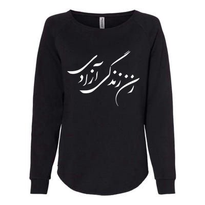 Women Life Freedom In Farsi Shirt, Zan Zendegi Azadi Womens California Wash Sweatshirt