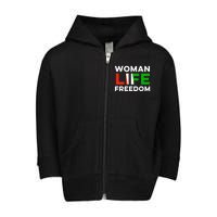 Woman Life Freedom Stand With Women Freedom Toddler Zip Fleece Hoodie