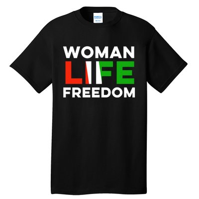 Woman Life Freedom Stand With Women Freedom Tall T-Shirt