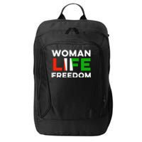 Woman Life Freedom Stand With Women Freedom City Backpack