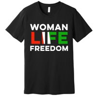 Woman Life Freedom Stand With Women Freedom Premium T-Shirt