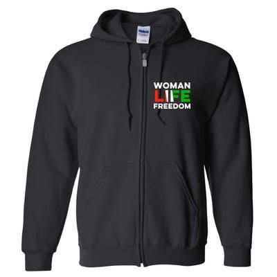 Woman Life Freedom Stand With Women Freedom Full Zip Hoodie