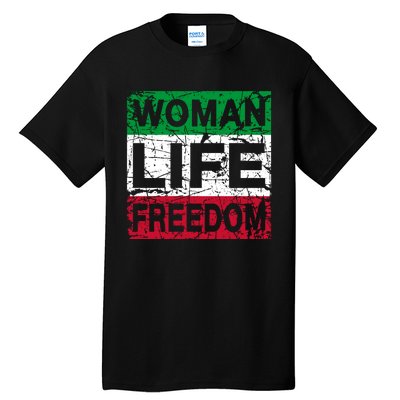 WOMAN LIFE FREEDOM IRAN RISE WITH THE WOMAN Support Woman Tall T-Shirt