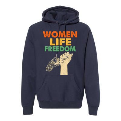 Women Life Freedom Iran Feminist Vintage Premium Hoodie