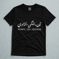 Wo Life Freedom Zan Zendegi Azadi Farsi Calligraphy T-Shirt