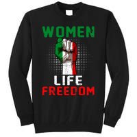 Women Life Freedom Stand With Women Iranian Flag Raised Hand Tall Sweatshirt