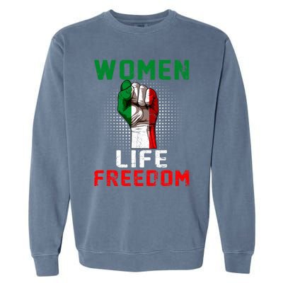 Women Life Freedom Stand With Women Iranian Flag Raised Hand Garment-Dyed Sweatshirt