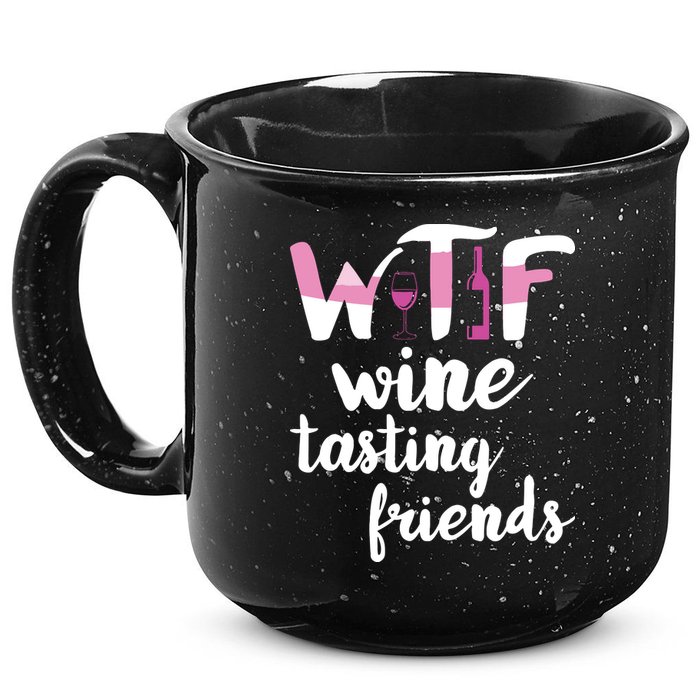 Wine Lover Funny WTF Wine Tasting Friends Drinking Wine 15oz Campfire Ceramic Mug