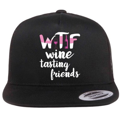 Wine Lover Funny WTF Wine Tasting Friends Drinking Wine Flatbill Hat
