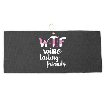 Wine Lover Funny WTF Wine Tasting Friends Drinking Wine Large Microfiber Waffle Golf Towel