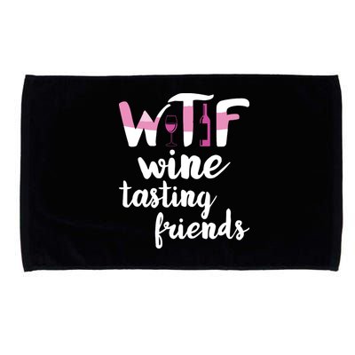Wine Lover Funny WTF Wine Tasting Friends Drinking Wine Microfiber Hand Towel