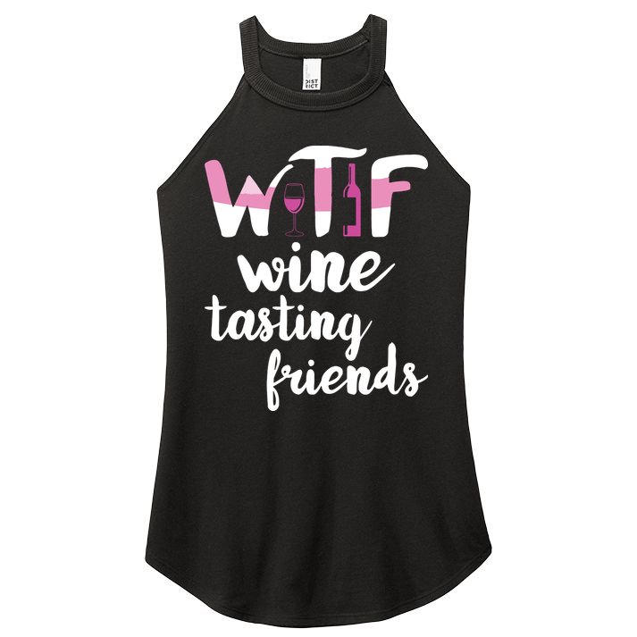 Wine Lover Funny WTF Wine Tasting Friends Drinking Wine Women's Perfect Tri Rocker Tank