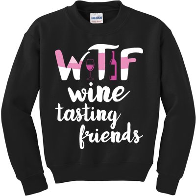 Wine Lover Funny WTF Wine Tasting Friends Drinking Wine Kids Sweatshirt