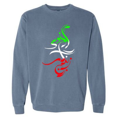 Woman Life Freedom Zan Zendegi Azadi Iran Wo Garment-Dyed Sweatshirt