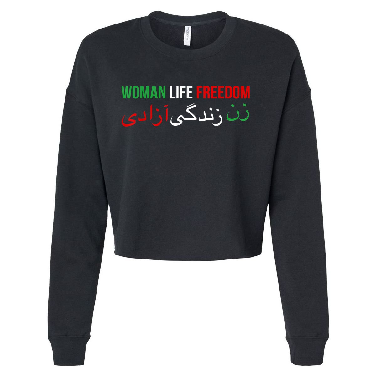 Woman Life Freedom Iran English Persian Protest Slogan Cropped Pullover Crew