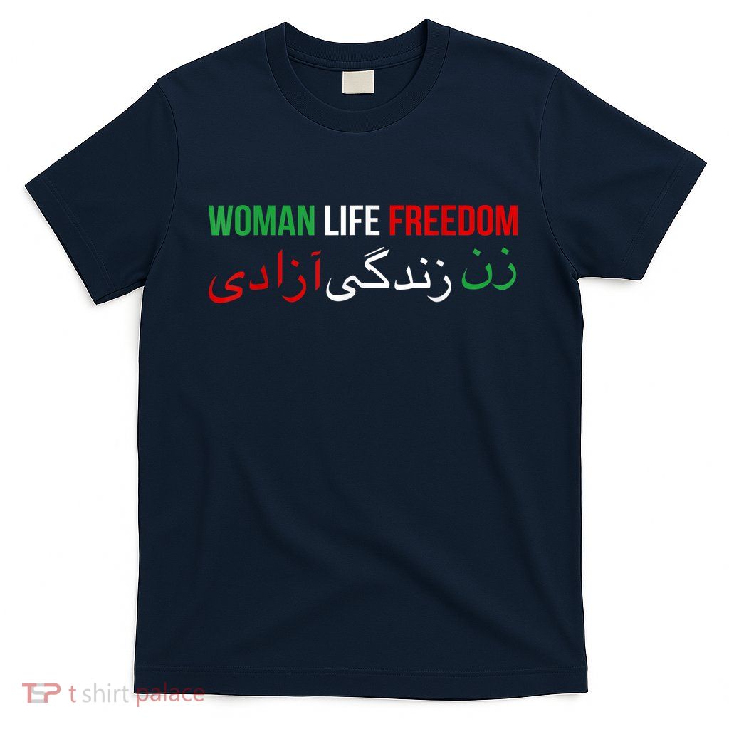 Woman Life Freedom Iran English Persian Protest Slogan T-Shirt