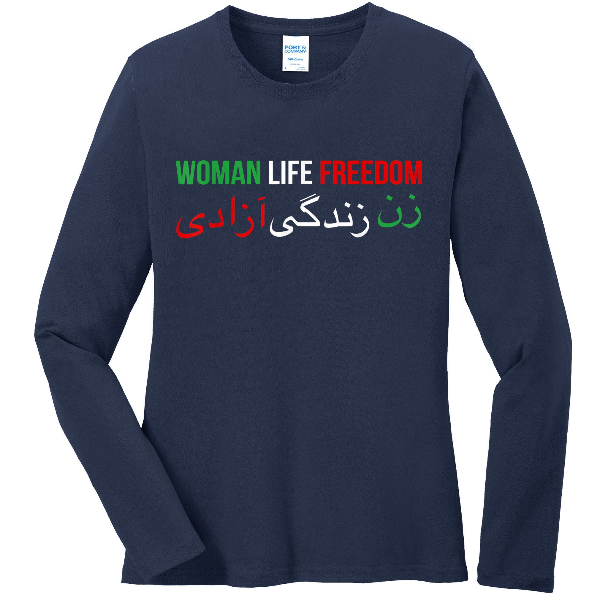 Woman Life Freedom Iran English Persian Protest Slogan Ladies Long Sleeve Shirt