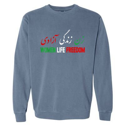 Women Life Freedom Support Persian Zan Zendegi Azadi Garment-Dyed Sweatshirt