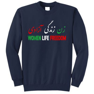 Women Life Freedom Support Persian Zan Zendegi Azadi Tall Sweatshirt