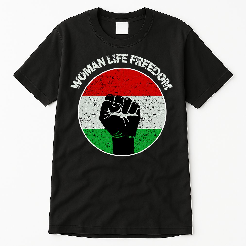 Woman Life Freedom Iran, Rise With Women Of Iran Tall T-Shirt