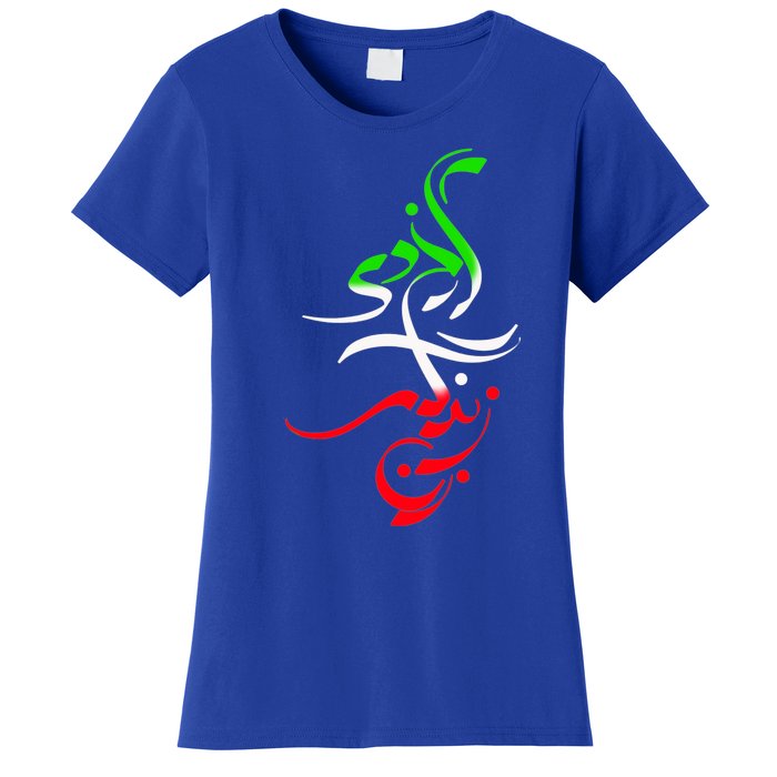 Woman Life Freedom Zan Zendegi Azadi Iran Womens Women's T-Shirt