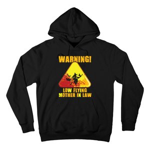 Warning Low Flying Mother In Law Funny Witch Halloween Hoodie