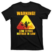 Warning Low Flying Mother In Law Funny Witch Halloween T-Shirt