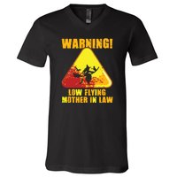 Warning Low Flying Mother In Law Funny Witch Halloween V-Neck T-Shirt