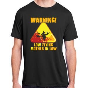 Warning Low Flying Mother In Law Funny Witch Halloween Adult ChromaSoft Performance T-Shirt