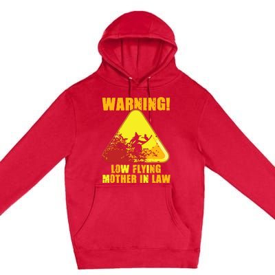 Warning Low Flying Mother In Law Funny Witch Halloween Premium Pullover Hoodie