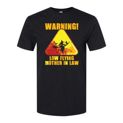 Warning Low Flying Mother In Law Funny Witch Halloween Softstyle CVC T-Shirt