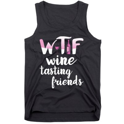 Wine Lover Funny Wtf Wine Tasting Friends Drinking Wine Tank Top