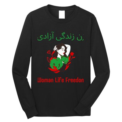 Woman Life Freedom Zan Zendegi Azadi Persian Woman Iran Long Sleeve Shirt