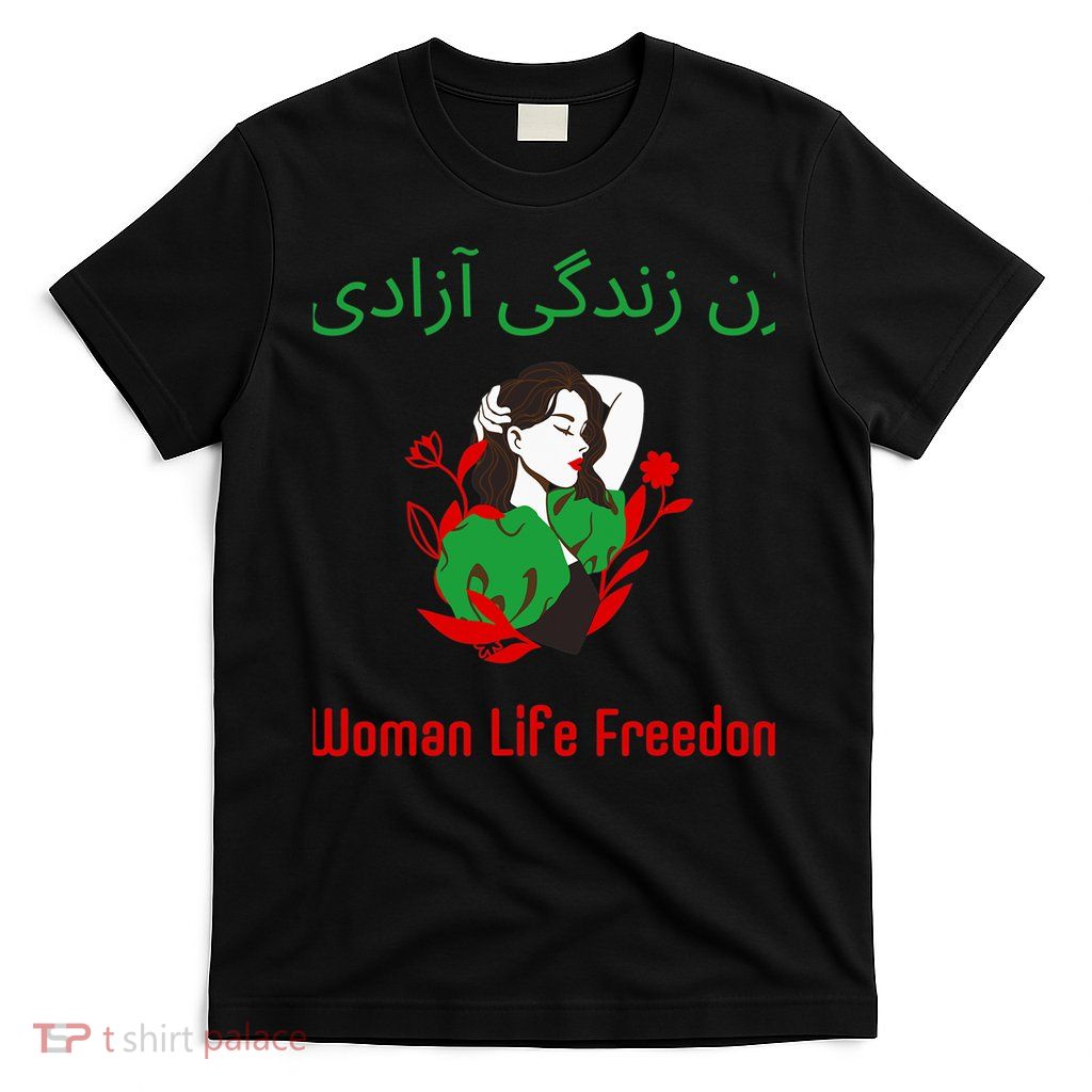 Woman Life Freedom Zan Zendegi Azadi Persian Woman Iran T-Shirt