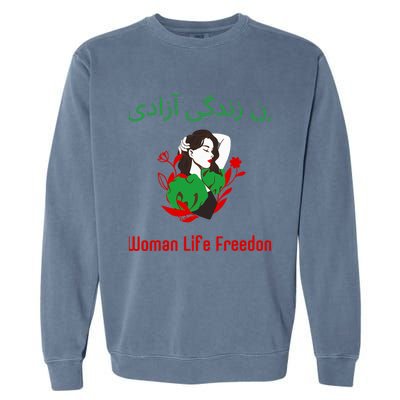 Woman Life Freedom Zan Zendegi Azadi Persian Woman Iran Garment-Dyed Sweatshirt