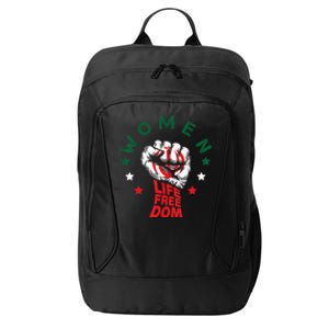 WOMEN LIFE FREEDOM Farsi Zan Zendegi Azadi With Female Fist City Backpack