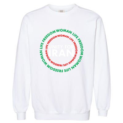 Wo Life Freedom Iran Unity For Iran Gift Garment-Dyed Sweatshirt