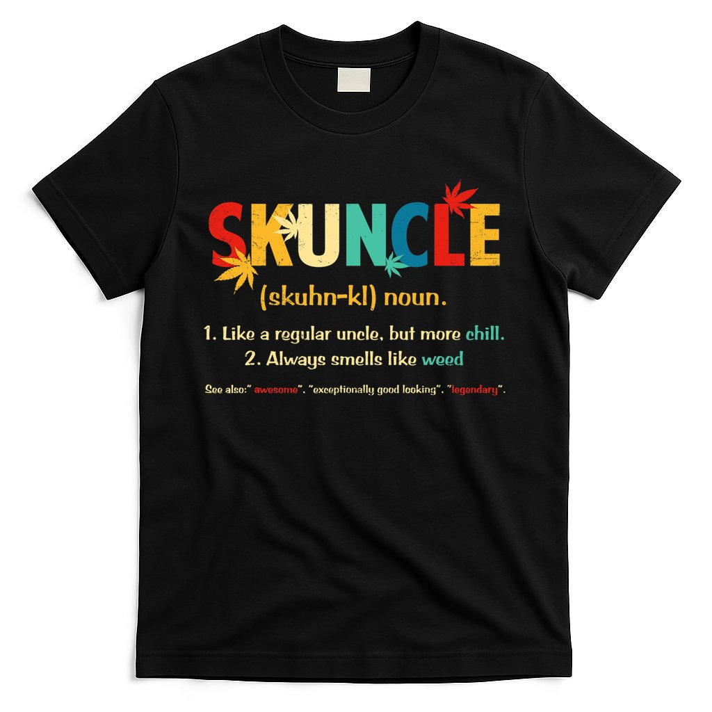 Weed Lover Fun Uncle Weed Smoker Skuncle Marijuana Cannabis T-Shirt