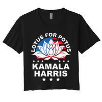 Wo Lotus For Potus Kamala Harris 2024 For President Elections Women's Crop Top Tee