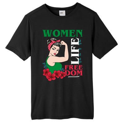 Wo Life Freedom Gift Cute Iranian Gift Tall Fusion ChromaSoft Performance T-Shirt