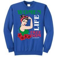 Wo Life Freedom Gift Cute Iranian Gift Tall Sweatshirt